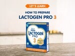 Let's Learn How to Prepare LACTOGEN PRO 3